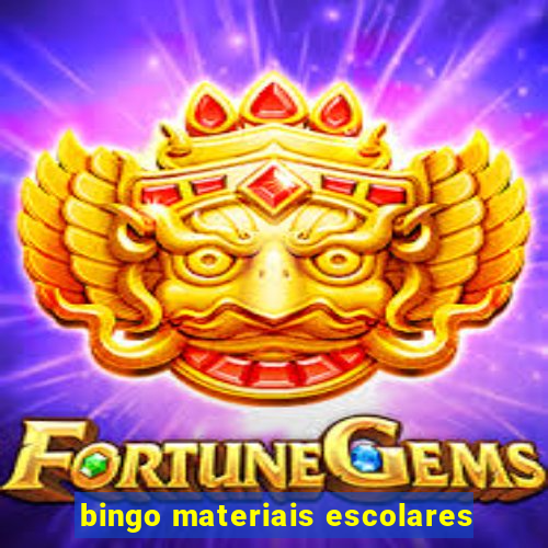 bingo materiais escolares